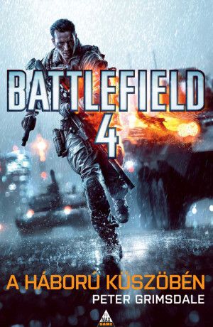 Battlefield 4: A háború küszöbén