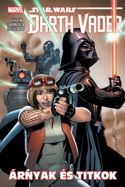 Star Wars - Darth Vader #2 - Árnyak és titkok Star Wars - Darth Vader #2 - Árnyak és titkok