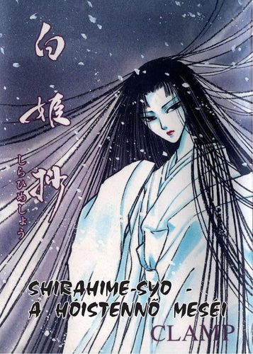 Shirahime-Syo: A hóistennő meséi Shirahime-Syo: A hóistennő meséi