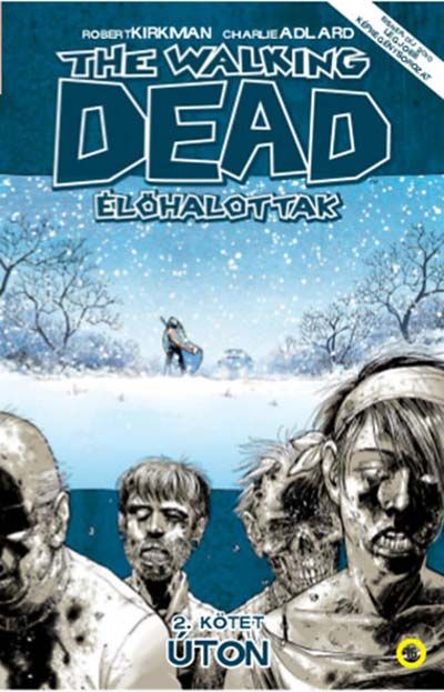 Walking Dead, The #2 - Úton Walking Dead, The #2 - Úton