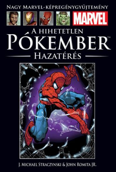 Nagy Marvel Képregénygyűjtemény 1.: A Hihetetlen Pókember - Hazatérés Nagy Marvel Képregénygyűjtemény 1.: A Hihetetlen Pókember - Hazatérés