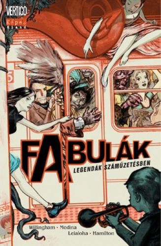 Fabulák ​– Legendák száműzetésben képregény kötet