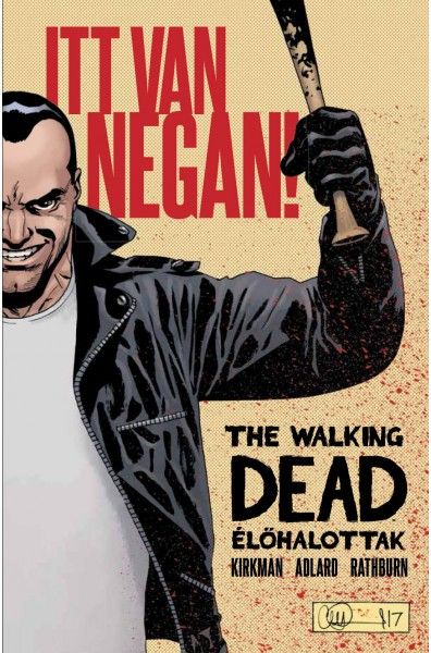 The Walking Dead: Itt van Negan! The Walking Dead: Itt van Negan!