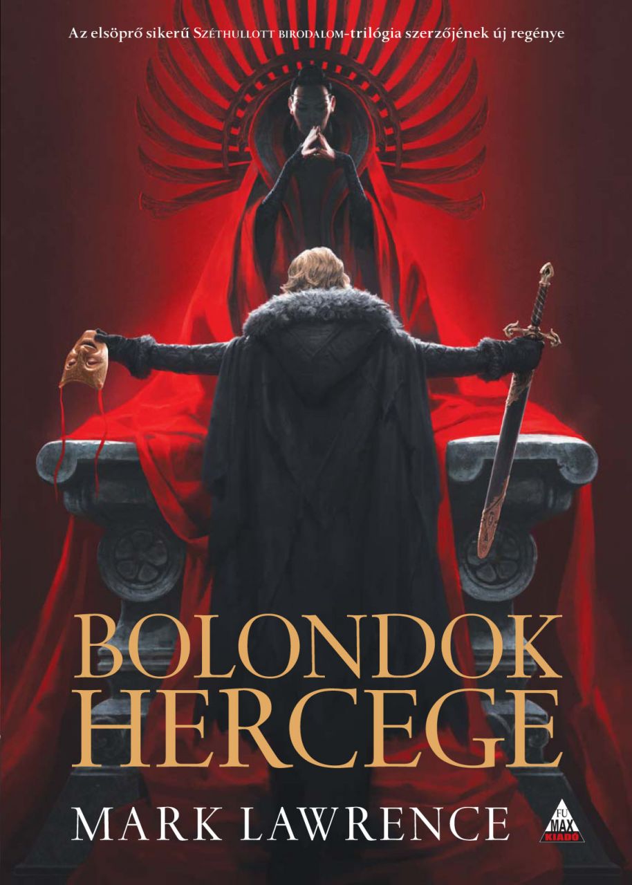 Bolondok hercege enyhén szépséghibás példány Bolondok hercege enyhén szépséghibás példány