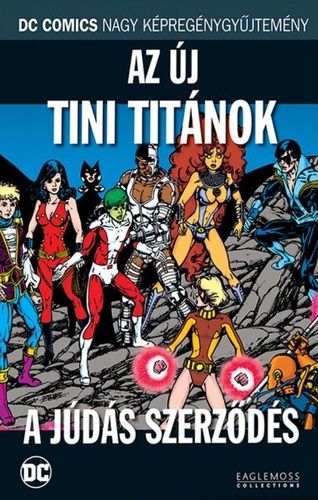 Az új Tini Titánok: A Júdás szerződés (DC 53.) UTOLSÓ DARAB Az új Tini Titánok: A Júdás szerződés (DC 53.) UTOLSÓ DARAB