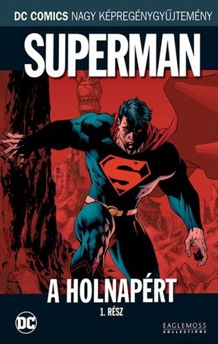 Superman: ​A holnapért 1. rész (DC 54.) UTOLSÓ PÉLDÁNY