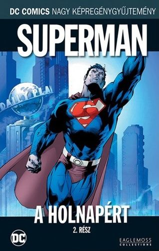 Superman: ​A holnapért 2. rész (DC 55.) UTOLSÓ PÉLDÁNYOK