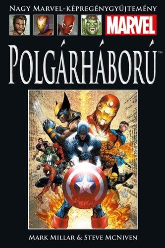 Nagy Marvel Képregénygyűjtemény 40.: Polgárháború Nagy Marvel Képregénygyűjtemény 40.: Polgárháború