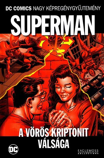 Superman: A vörös kriptonit válsága (DC 69) Superman: A vörös kriptonit válsága (DC 69)
