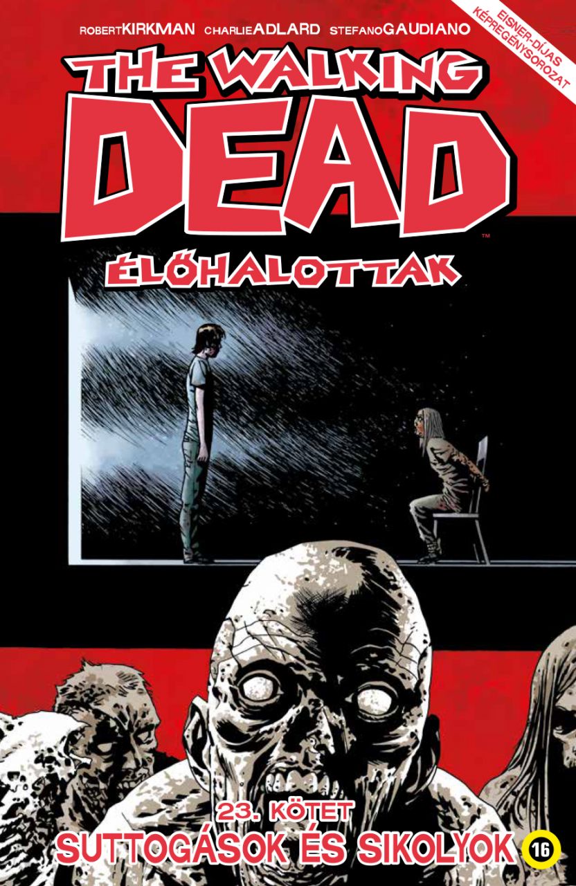 Walking Dead 23 - Suttogások és sikolyok Walking Dead 23 - Suttogások és sikolyok
