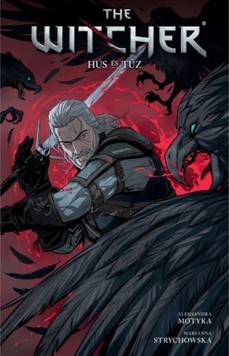 The Witcher 4. (Vaják): Hús és tűz keménytáblás képregény