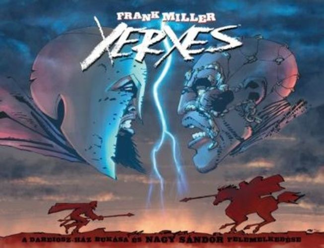 Frank Miller: Xerxes (300 2.) 