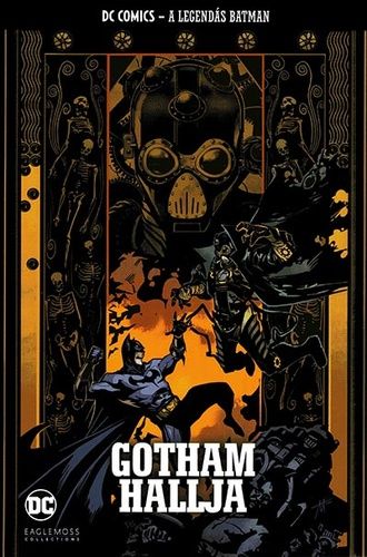 A Legendás Batman 27.: Gotham hallja A Legendás Batman 27.: Gotham hallja