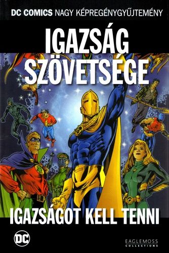 Igazság Szövetsége - Igazságot kell tenni (DC 87.) Igazság Szövetsége - Igazságot kell tenni (DC 87.)