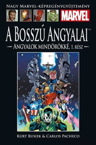 Nagy Marvel Képregénygyűjtemény 67.: A ​Bosszú Angyalai: Angyalok mindörökké 1. rész UTOLSÓ DARABOK