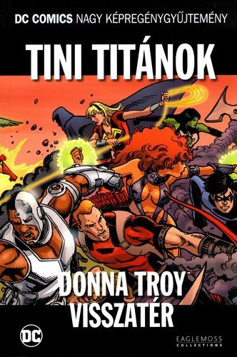 Tini Titánok: Donna Troy visszatér (DC 94) Tini Titánok: Donna Troy visszatér (DC 94)