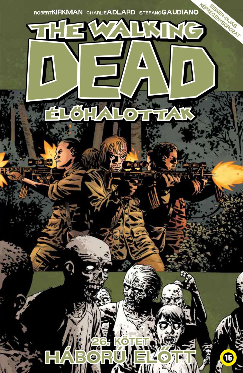 Walking Dead 26 - Háború előtt Walking Dead 26 - Háború előtt
