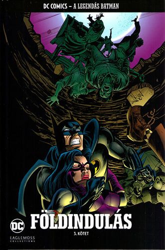 A Legendás Batman 56.: Földindulás 3. kötet UTOLSÓ DARAB