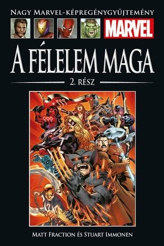 Nagy Marvel Képregénygyűjtemény 90.: A félelem maga 2. rész UTOLSÓ DARABOK Nagy Marvel Képregénygyűjtemény 90.: A félelem maga 2. rész UTOLSÓ DARABOK
