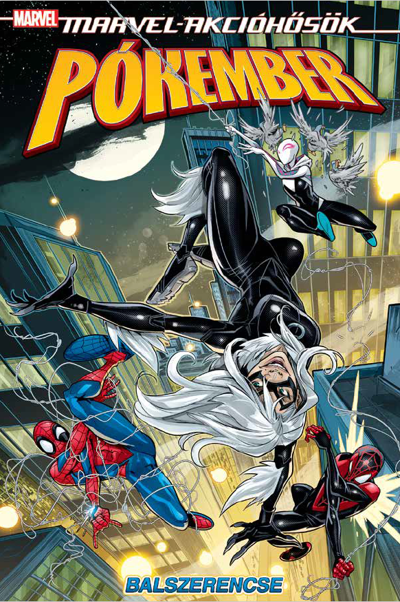 Marvel akcióhősök 4.: Pókember 3. kötet: Balszerencse képregény Marvel akcióhősök 4.: Pókember 3. kötet: Balszerencse képregény