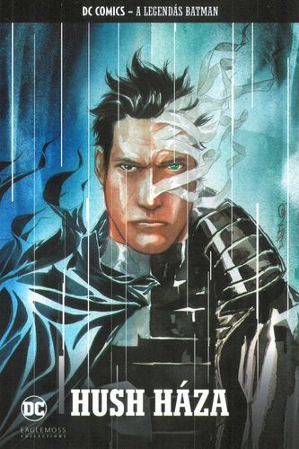 A Legendás Batman 68.: Hush háza UTOLSÓ DARAB A Legendás Batman 68.: Hush háza UTOLSÓ DARAB