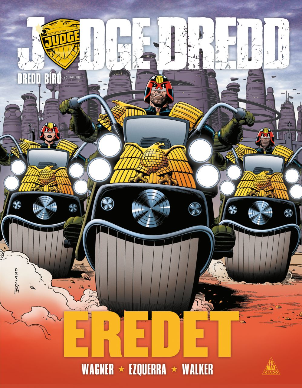 Judge Dredd - Dredd bíró: Eredet keménytáblás képregény 