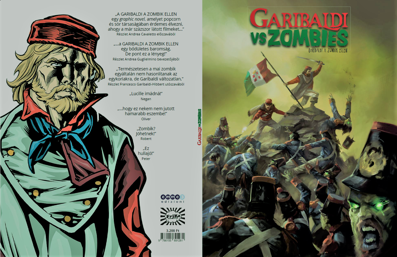 Garibaldi vs zombies - Garibaldi a zombik ellen képregény