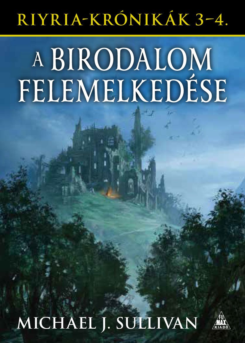 SZÉPSÉGHIBÁS Riyria-krónikák gyűjtemény 2: A birodalom felemelkedése (Birodalom születik, A Smaragdvihar) SZÉPSÉGHIBÁS Riyria-krónikák gyűjtemény 2: A birodalom felemelkedése (Birodalom születik, A Smaragdvihar)