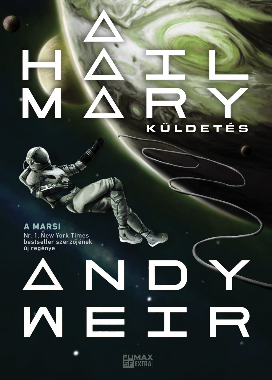 SZÉPSÉGHIBÁS Andy Weir: A Hail Mary-küldetés keménytáblás könyv