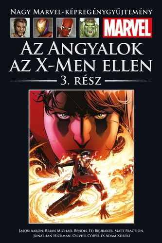 Nagy Marvel Képregénygyűjtemény 120.: Az ​Angyalok az X-Men ellen 3.