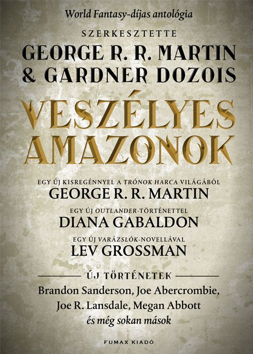 SZÉPSÉGHIBÁS George R. R. Martin és Gardner Dozois (szerk.): Veszélyes amazonok