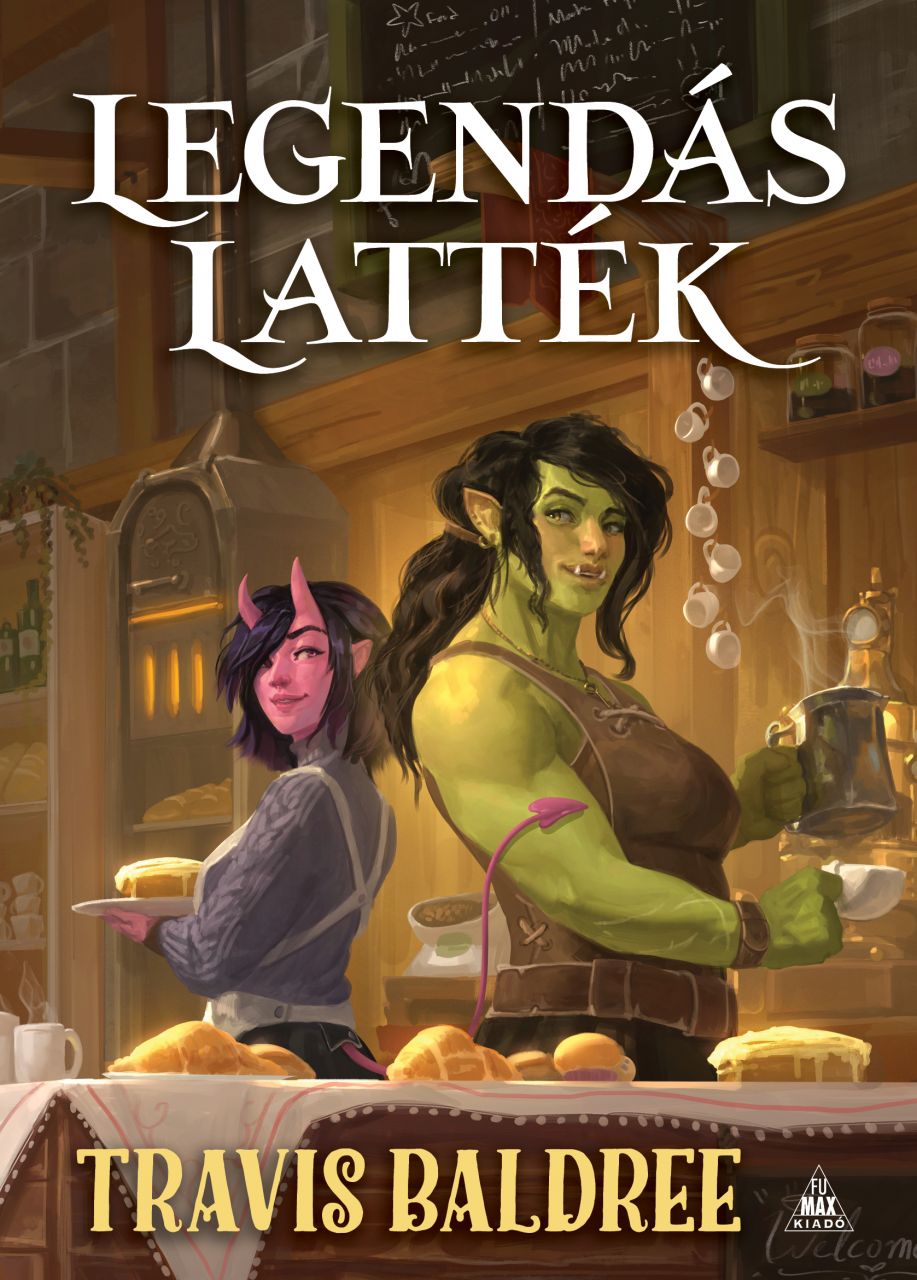 SZÉPSÉGHIBÁS Travis Baldree: Legendás latték fantasy regény SZÉPSÉGHIBÁS Travis Baldree: Legendás latték fantasy regény