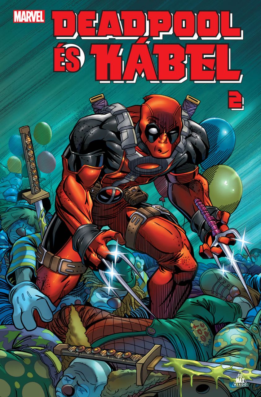 SZÉPSÉGHIBÁS Deadpool és Kábel 2. keménytáblás képregény