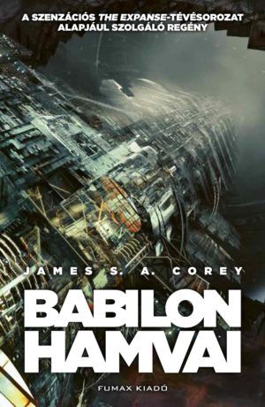 Babilon hamvai (A Térség 6. kötet)