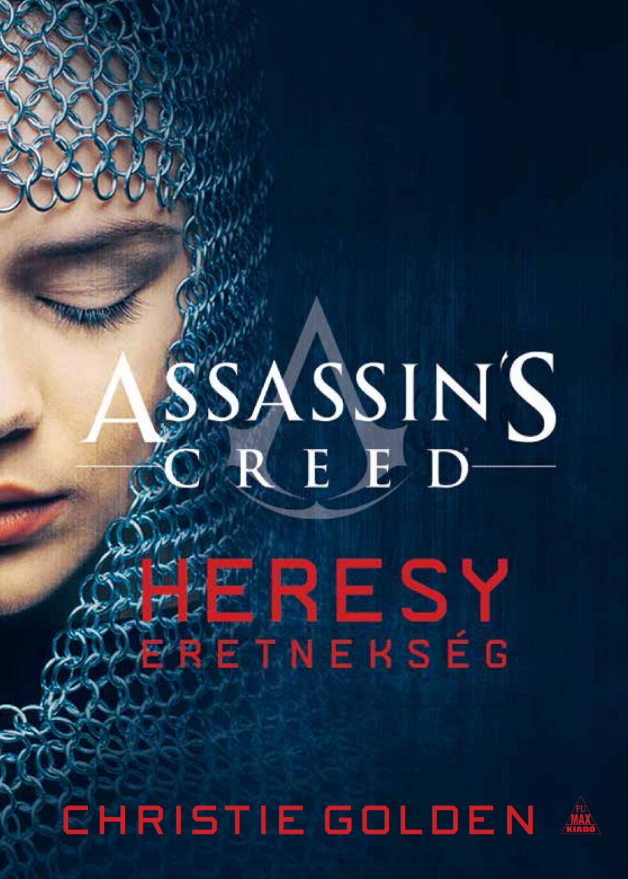 AJÁNDÉK Assassin's Creed: Heresy - Eretnekség regény