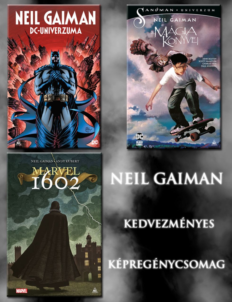 Neil Gaiman képregényei - kedvezményes könyvcsomag (Marvel 1602, A mágia könyvei, Neil Gaiman DC-univerzuma) Neil Gaiman képregényei - kedvezményes könyvcsomag (Marvel 1602, A mágia könyvei, Neil Gaiman DC-univerzuma)