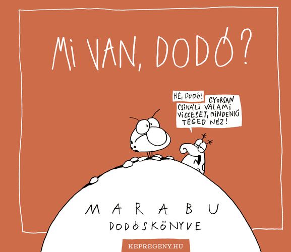 Marabu: Mi van, Dodó? - Marabu Dodóskönyve 101-200 kisalakú, keménytáblás változat, RITKASÁG