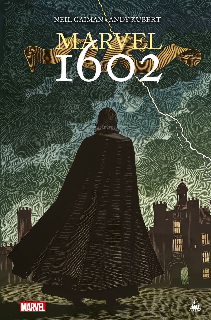 SZÉPSÉGHIBÁS Neil Gaiman: Marvel 1602 keménytáblás képregény NORMÁL változat