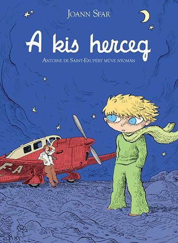 Joann Sfar: A kis herceg keménytáblás képregény RITKASÁG, UTOLSÓ DARABOK