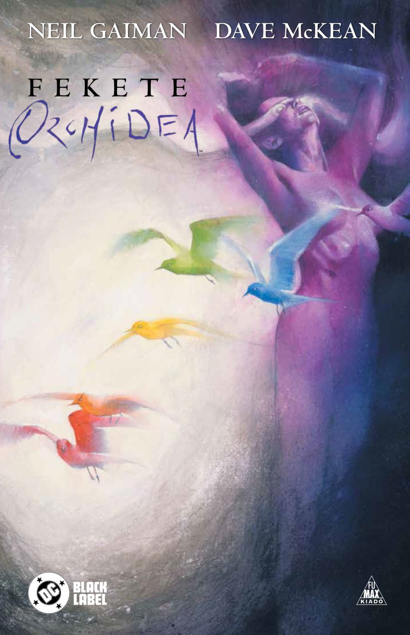 Neil Gaiman, Dave McKean: Fekete Orchidea keménytáblás képregény előrendelés Neil Gaiman, Dave McKean: Fekete Orchidea keménytáblás képregény előrendelés