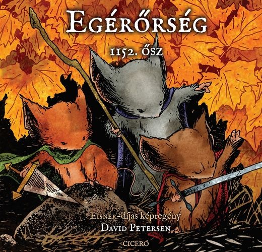 Egérőrség 1.: 1152 ősz keménytáblás képregény