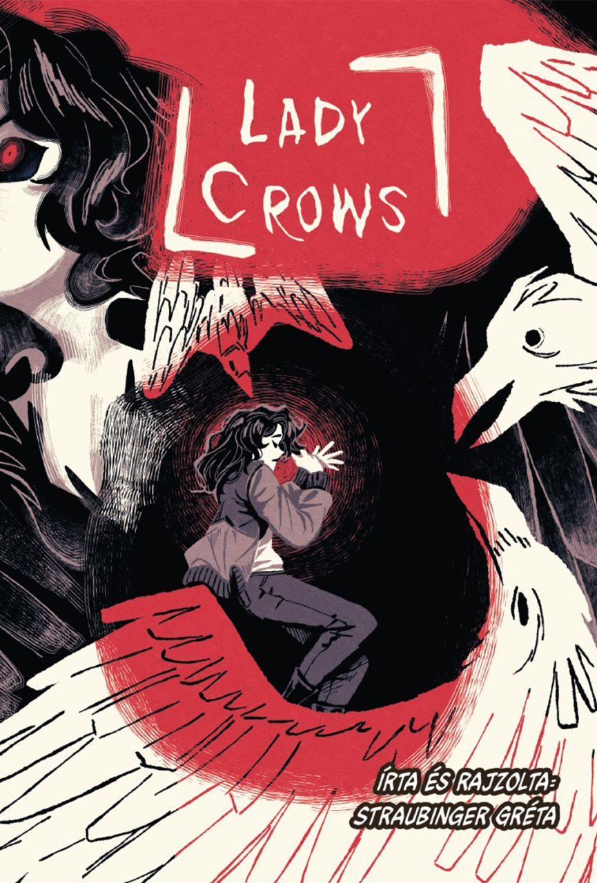 Lady Crows puhatáblás képregény előrendelés Lady Crows puhatáblás képregény előrendelés