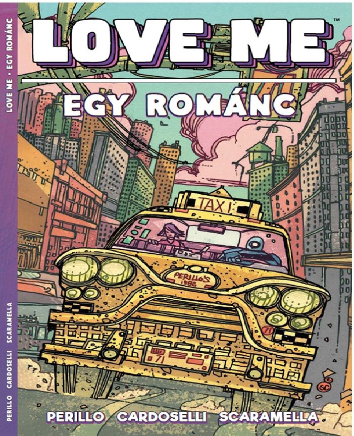 Love me - egy románc puhatáblás képregény előrendelés Love me - egy románc puhatáblás képregény előrendelés