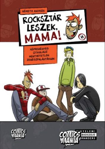 SZÉPSÉGHIBÁS Rocksztár leszek, mama! puhatáblás képregény kötet ritkaság SZÉPSÉGHIBÁS Rocksztár leszek, mama! puhatáblás képregény kötet ritkaság
