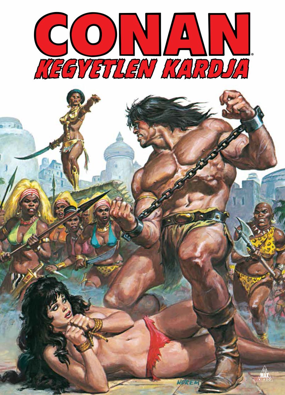 SZÉPSÉGHIBÁS Conan kegyetlen kardja 6. keménytáblás képregény