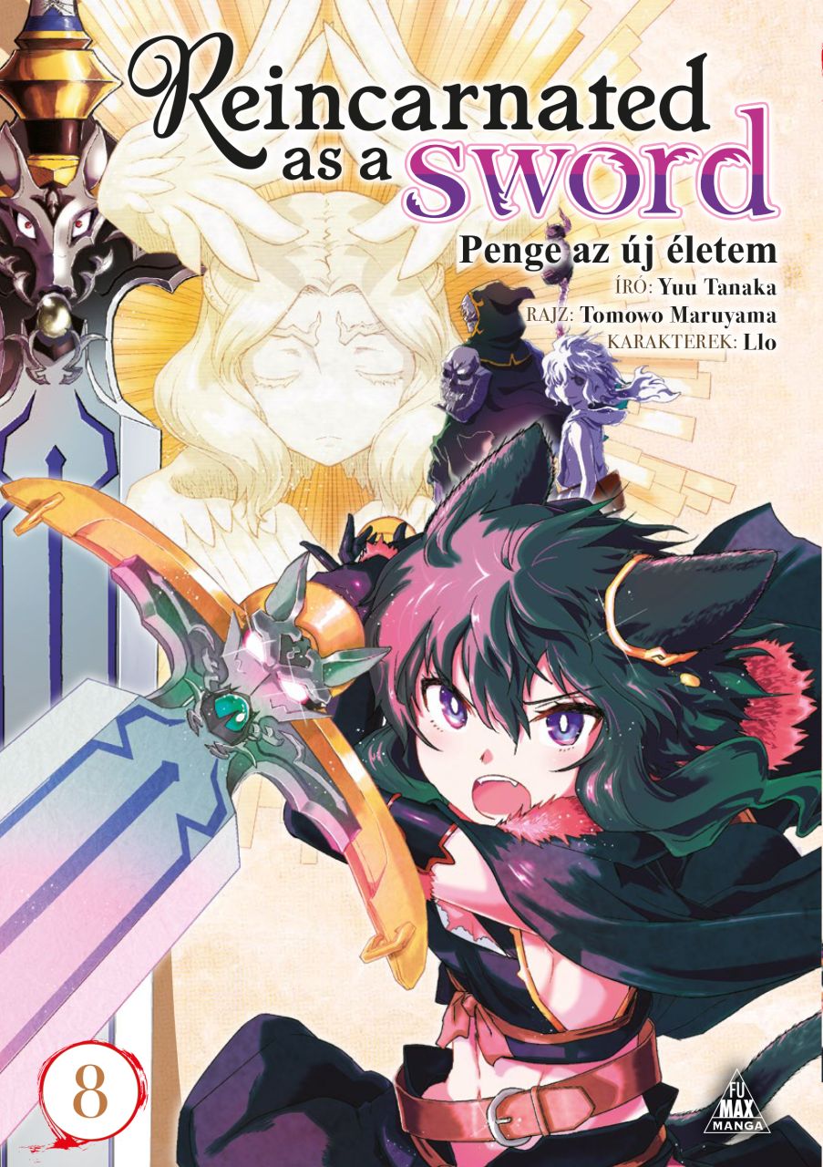 Tensei Shitara Ken Deshita - Reincarnated as a Sword - Penge az új életem 8. puhatáblás manga 