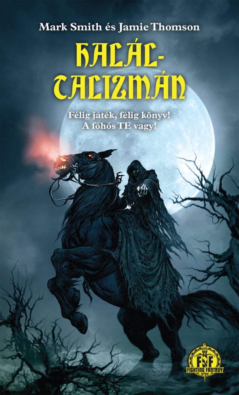 Jamie Thomson, Mark Smith: A Haláltalizmán lapozgatós kalandkönyv előrendelés Jamie Thomson, Mark Smith: A Haláltalizmán lapozgatós kalandkönyv előrendelés