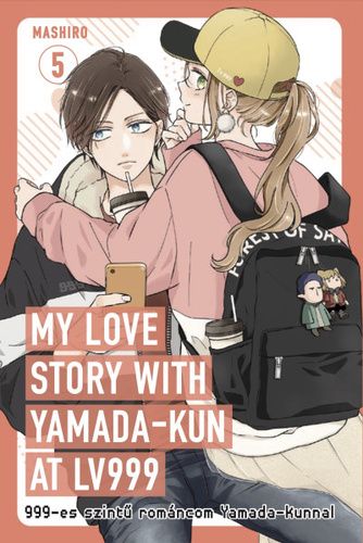 999-es szintű románcom Yamada-kunnal 5. - My love story with Yamada-kun at Lv999 manga 5.