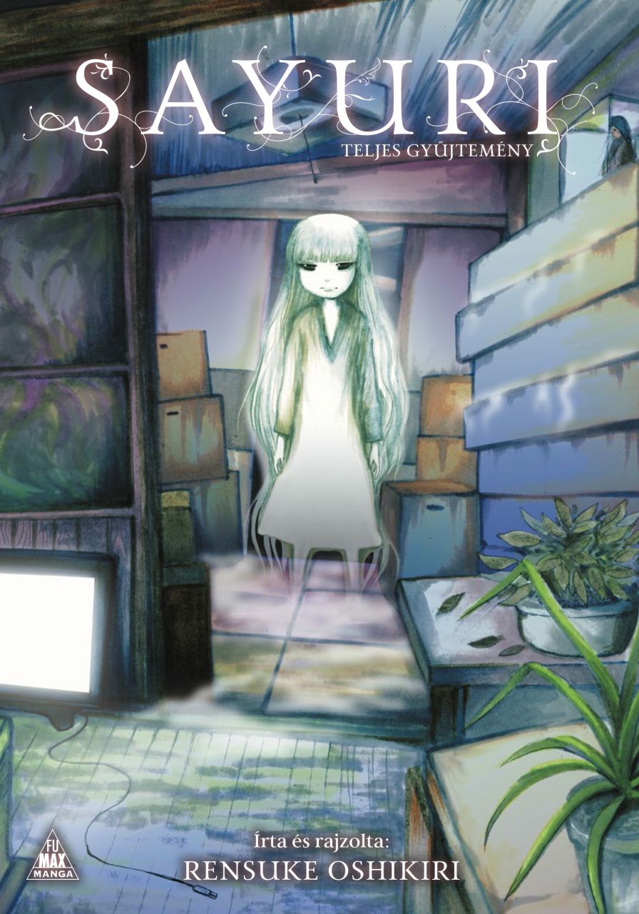 Sayuri - Teljes gyűjtemény puhatáblás horror manga előrendelés