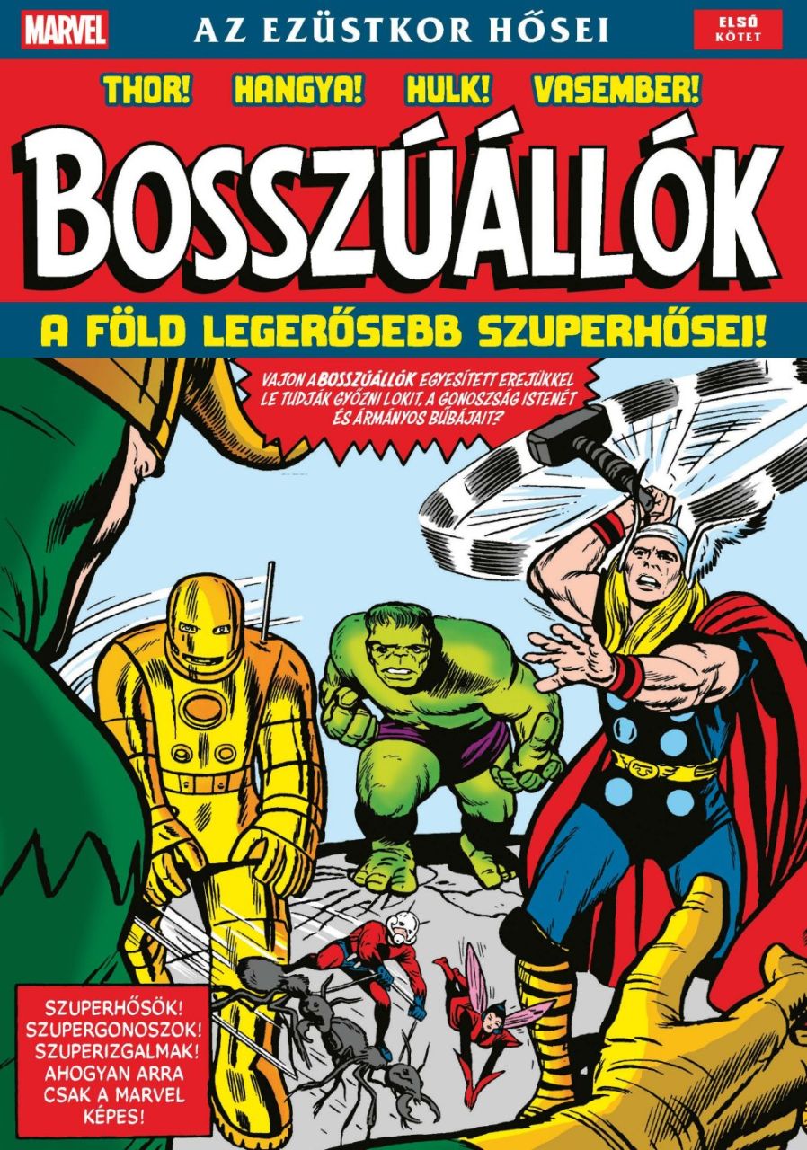 Az Ezüstkor Hősei: Bosszúállók 1. sorszámozott, puhatáblás képregény előrendelés